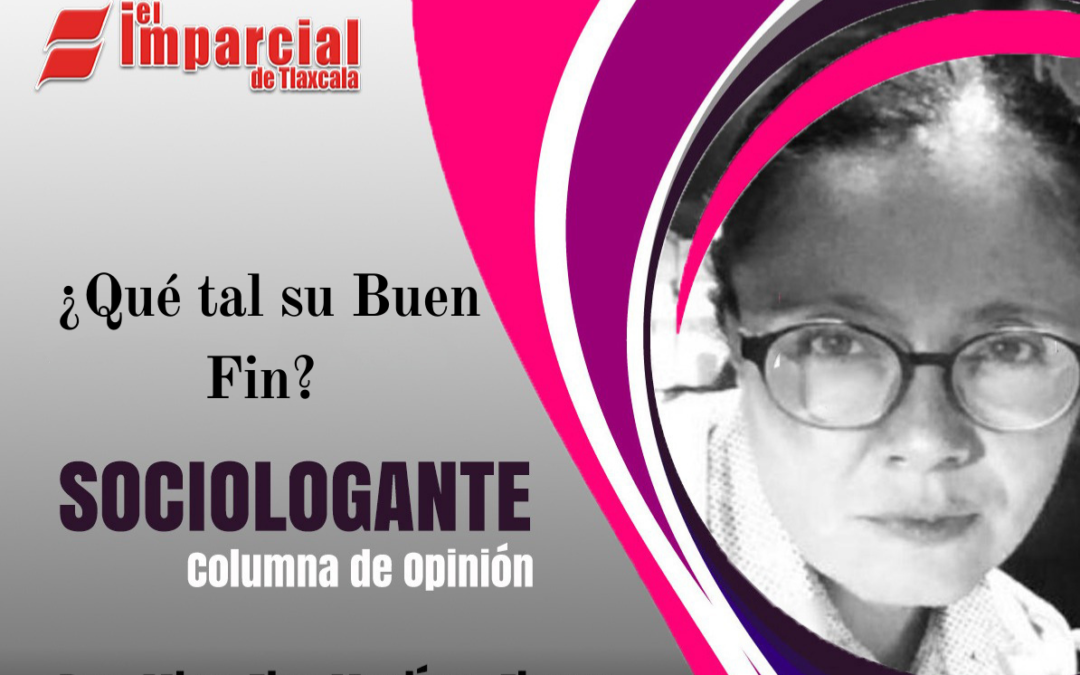 ¿Qué tal su Buen Fin?